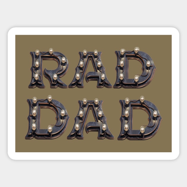 Rad Dad Magnet by AlondraHanley